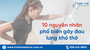 10 nguyên nhân gây đau lưng khó thở